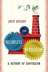 The Relentless Revolution by Joyce Appleby The Relentless Revolution by Joyce Appleby