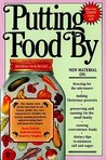 Putting Food By by Janet Greene Putting Food By by Janet Greene