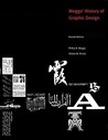 Meggs' History of Graphic Design, Fourth Edition