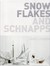 Snowflakes and Schnapps. Jane Lawson