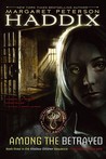 Among the Betrayed (Shadow Children, #3) Among the Betrayed (Shadow Children, #3)