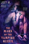The Mark of the Vampire Queen (Vampire Queen, #2) The Mark of the Vampire Queen (Vampire Queen, #2)