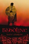 Bloodline by Katy Moran Bloodline by Katy Moran