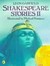 Shakespeare Stories Ii (Paperback)