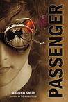 Passenger by Andrew Smith Passenger by Andrew Smith