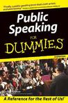 Public Speaking for Dummies by Malcolm Kushner Public Speaking for Dummies by Malcolm Kushner