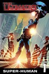 The Ultimates, Vol. 1: Super-Human The Ultimates, Vol. 1: Super-Human