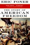 The Story of American Freedom The Story of American Freedom