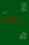 Critique of Practical Reason by Immanuel Kant Critique of Practical Reason by Immanuel Kant