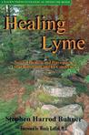 Healing Lyme by Stephen Harrod Buhner