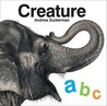 Creature ABC by Andrew Zuckerman Creature ABC by Andrew Zuckerman