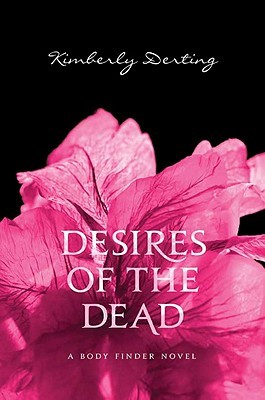 Desires of the Dead (Body Finder, #2)