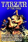 Tarzan of the Apes by Edgar Rice Burroughs Tarzan of the Apes by Edgar Rice Burroughs