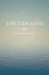 The Tide King by Jen Michalski The Tide King by Jen Michalski