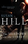 The Shadows in the Street by Susan Hill