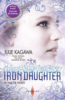 The Iron Daughter: La Hija de Hierro (The Iron Fey, #2)