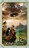 The Spell of Rosette (Quantum Enchantment, #1) The Spell of Rosette (Quantum Enchantment, #1)