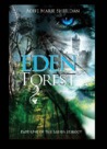 Eden Forest by Aoife Marie Sheridan Eden Forest by Aoife Marie Sheridan