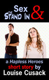 Sex & The Stand In (Hapless Heros)