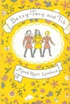Betsy-Tacy and Tib by Maud Hart Lovelace Betsy-Tacy and Tib by Maud Hart Lovelace