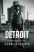 Detroit by Charlie LeDuff