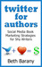 Twitter for Authors: Social...