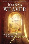 At the Feet of Jesus: Daily Devotions to Nurture a Mary Heart At the Feet of Jesus: Daily Devotions to Nurture a Mary Heart
