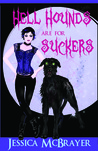 Hell Hounds Are For Suckers (Vampires of San Francisco, #2)