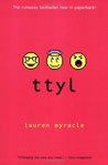 ttyl by Lauren Myracle ttyl by Lauren Myracle