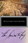 The Sound and the Fury by William Faulkner The Sound and the Fury by William Faulkner