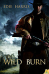 Wild Burn (Wild State, #1) Wild Burn (Wild State, #1)