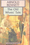 The Old Wives' Tale by Arnold Bennett