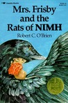 Mrs. Frisby and the Rats of NIMH by Robert C. O'Brien Mrs. Frisby and the Rats of NIMH by Robert C. O'Brien