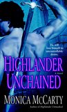 Highlander Unchained by Monica McCarty Highlander Unchained by Monica McCarty