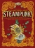 Steampunk! An Anthology of Fantastically Rich and Strange Stories (Paperback)