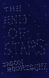 The End of Stars The End of Stars