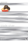 Blade Silver: Color Me Scarred (TrueColors, #7)