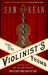 The Violinist's Thumb: And Other Lost Tales of Love, War, and Genius, as Written by Our Genetic Code (Kindle Edition)
