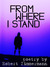 From Where I Stand by Robert   Zimmermann