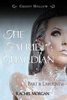 The Faerie Guardian, Part II by Rachel  Morgan
