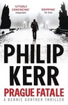Prague Fatale by Philip Kerr Prague Fatale by Philip Kerr