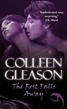 The Rest Falls Away (Gardella Vampire Chronicles, #1)