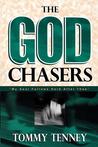 The God Chasers by Tommy Tenney The God Chasers by Tommy Tenney