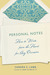 Personal Notes: How to Write from the Heart for Any Occasion (Paperback)