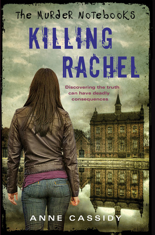 Killing Rachel (The Murder Notebooks, #2)