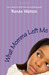 What Momma Left Me (Paperback)