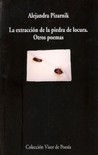 La extracción de la piedra de la locura y otros poemas La extracción de la piedra de la locura y otros poemas
