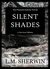 Silent Shades (A Primoris S...