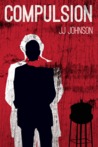 Compulsion by J.J.   Johnson