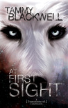 At First Sight (Timber Wolves, #3.5) At First Sight (Timber Wolves, #3.5)